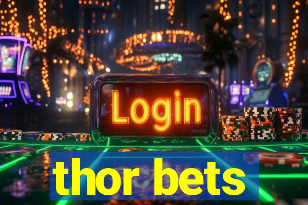 thor bets